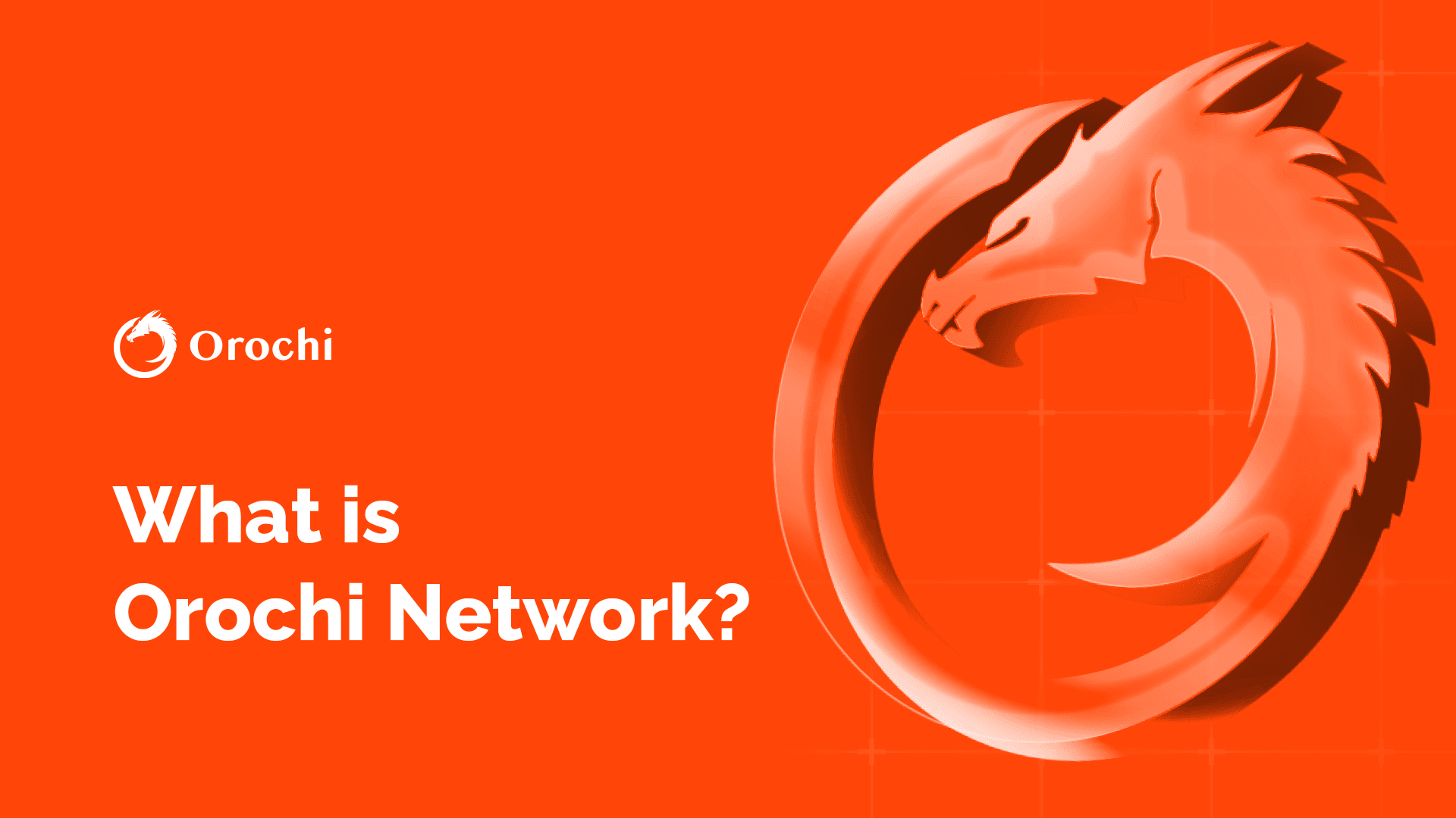 What is Orochi Network ? | Orochi Network